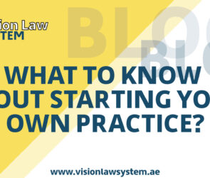 what to know about starting your own practice blog by leading legal software vision law system makes it a perfect tool for lawyers law firms for full case management and cloud storage with its features like smart search system powered by artificial intelligence, law practice management system, legal case management software, legal appointment scheduling software, legal software mobile application, legal management system, abu dhabi legal software