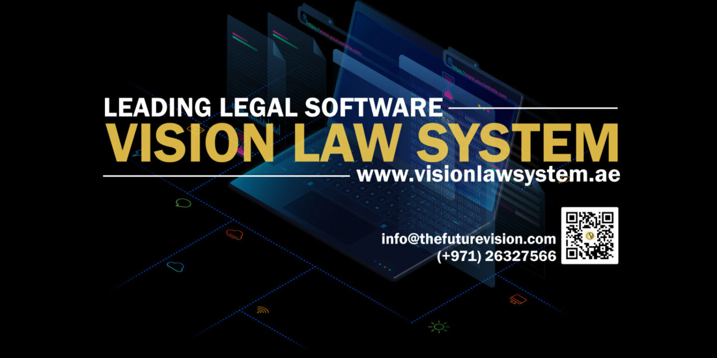 leading legal software vision law system makes it a perfect tool for lawyers law firms for full case management and cloud storage with its features like smart search system powered by artificial intelligence, law practice management system, legal case management software, legal appointment scheduling software, legal software mobile application, legal management system, abu dhabi legal software www.visionlawsystem.ae